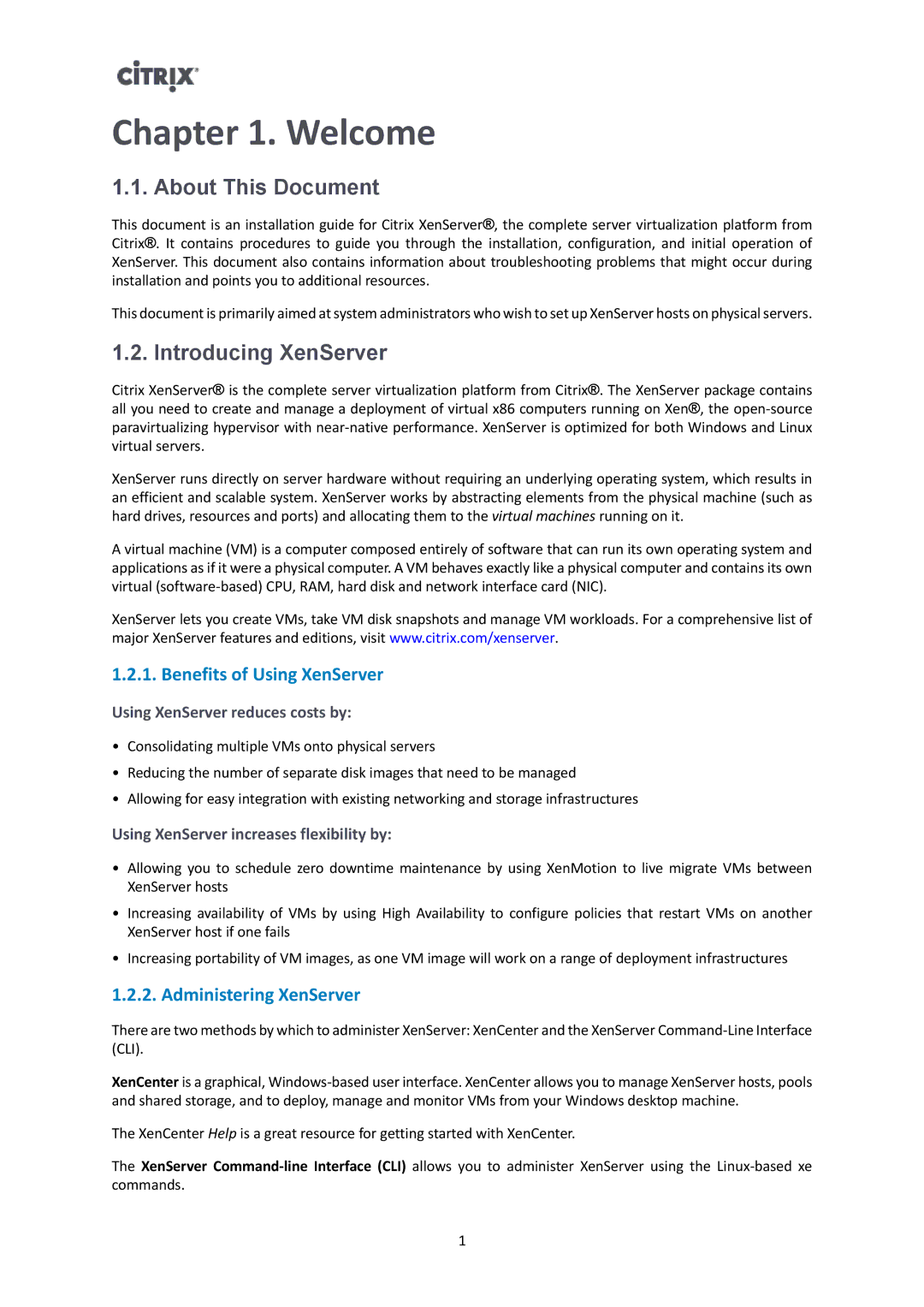 Citrix Systems 6.1.0 manual Welcome, About This Document, Introducing XenServer, Benefits of Using XenServer 