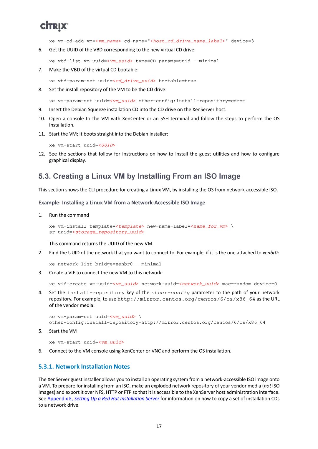 Citrix Systems 6.2.0 manual Creating a Linux VM by Installing From an ISO Image, Network Installation Notes 