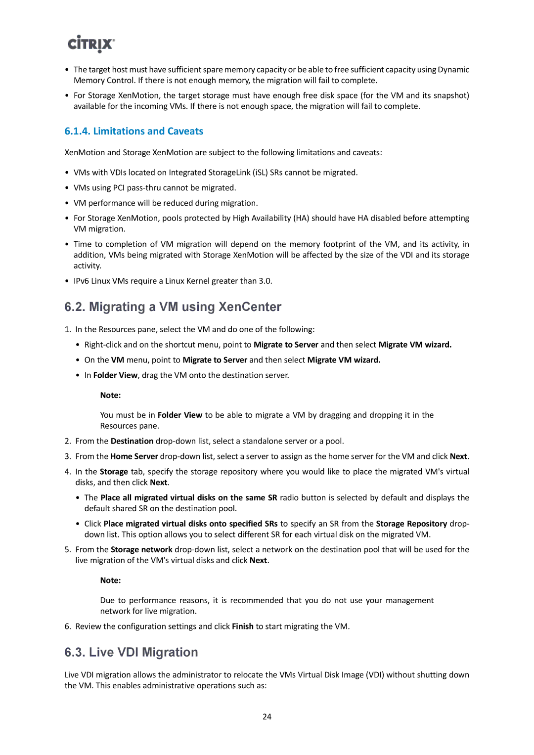 Citrix Systems 6.2.0 manual Migrating a VM using XenCenter, Live VDI Migration, Limitations and Caveats 