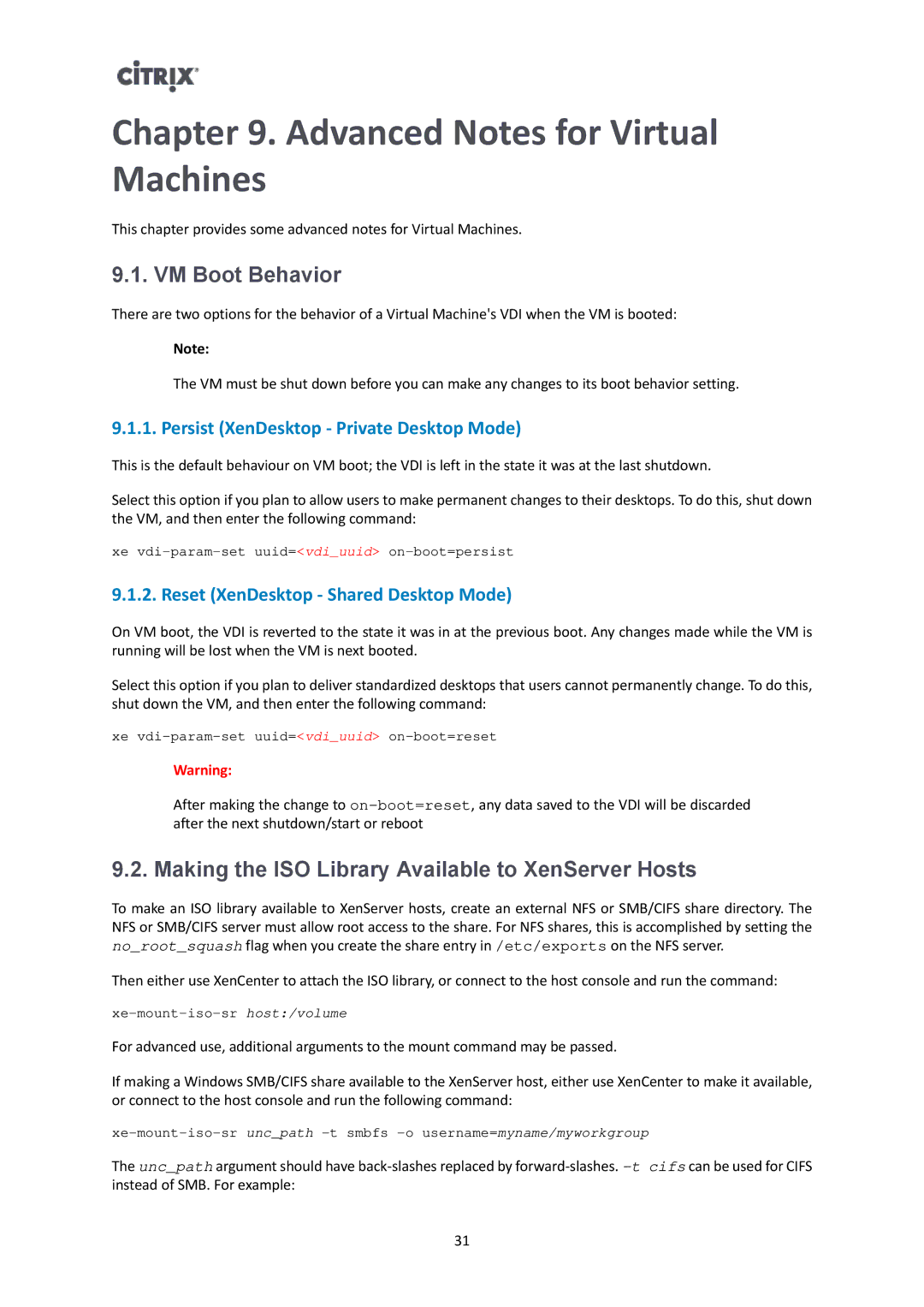 Citrix Systems 6.2.0 manual Advanced Notes for Virtual Machines, VM Boot Behavior, Persist XenDesktop Private Desktop Mode 