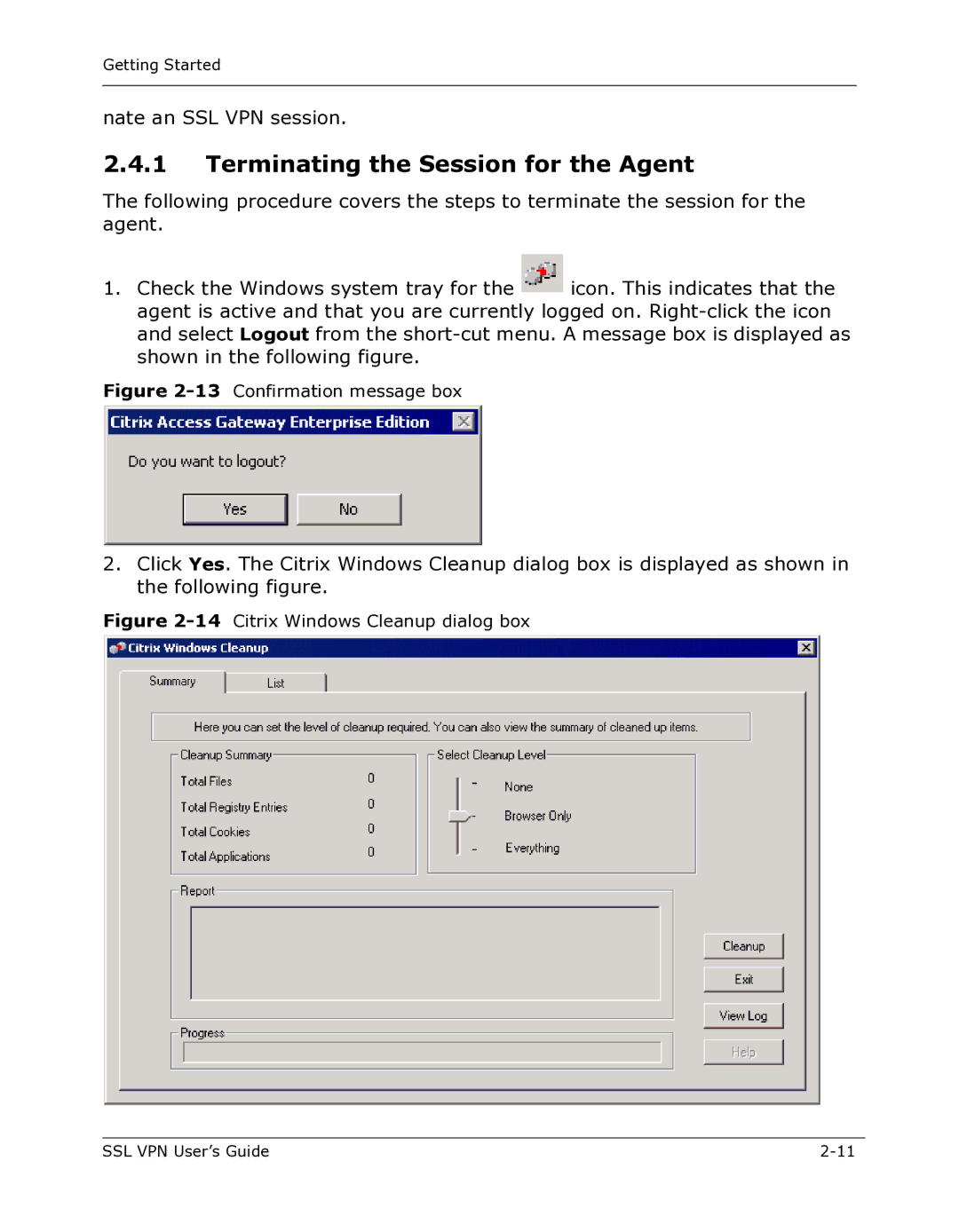 Citrix Systems 9000 Series manual Terminating the Session for the Agent, 13Confirmation message box 