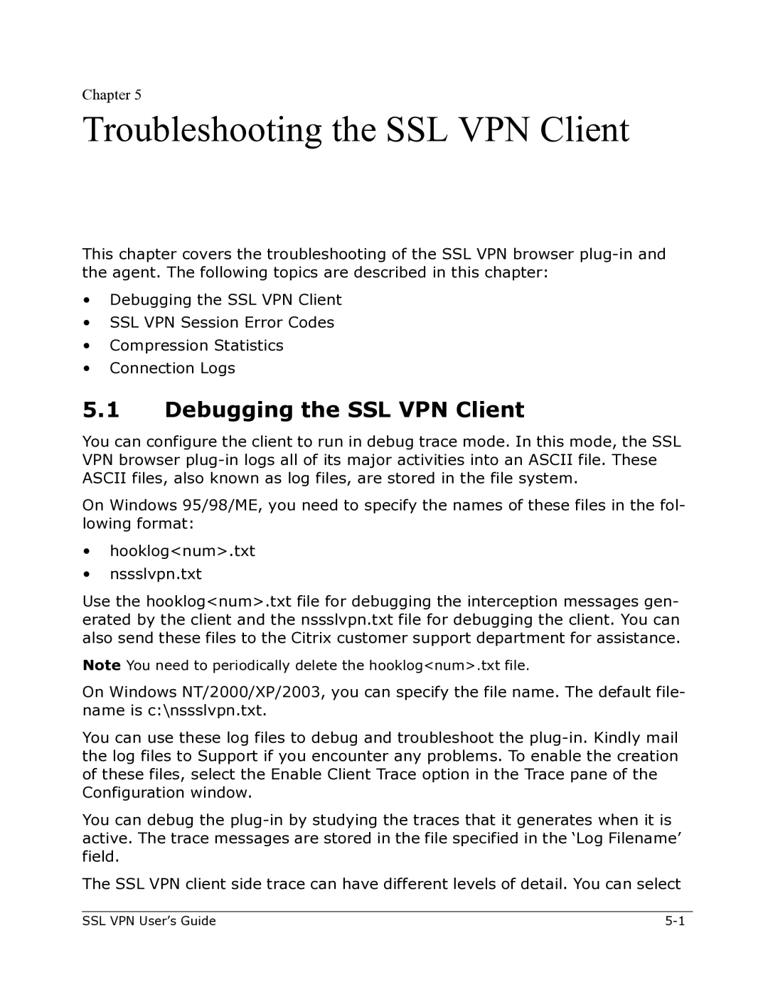 Citrix Systems 9000 Series manual Troubleshooting the SSL VPN Client, Debugging the SSL VPN Client 