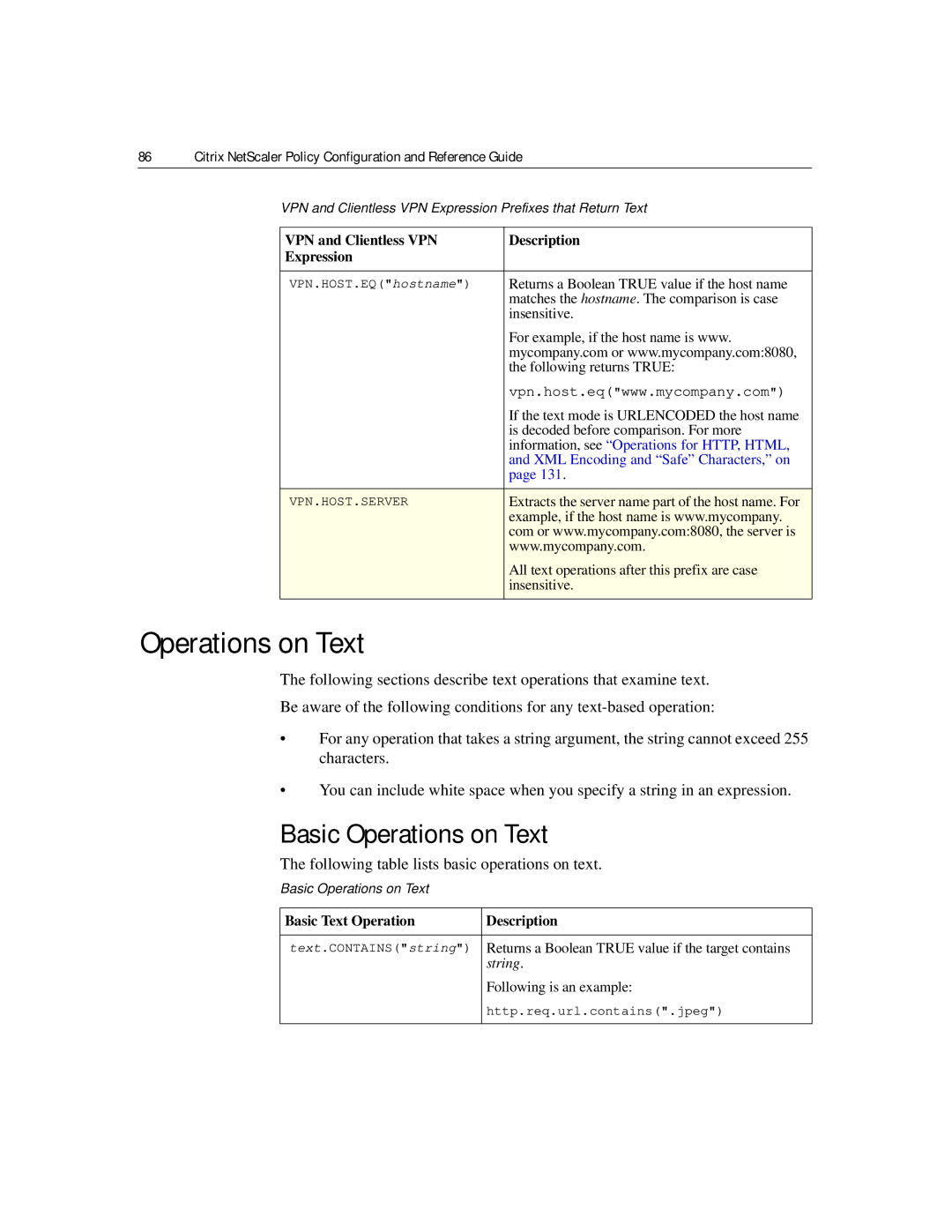 Citrix Systems 9.2 manual Basic Operations on Text, Returns a Boolean True value if the target contains, String 