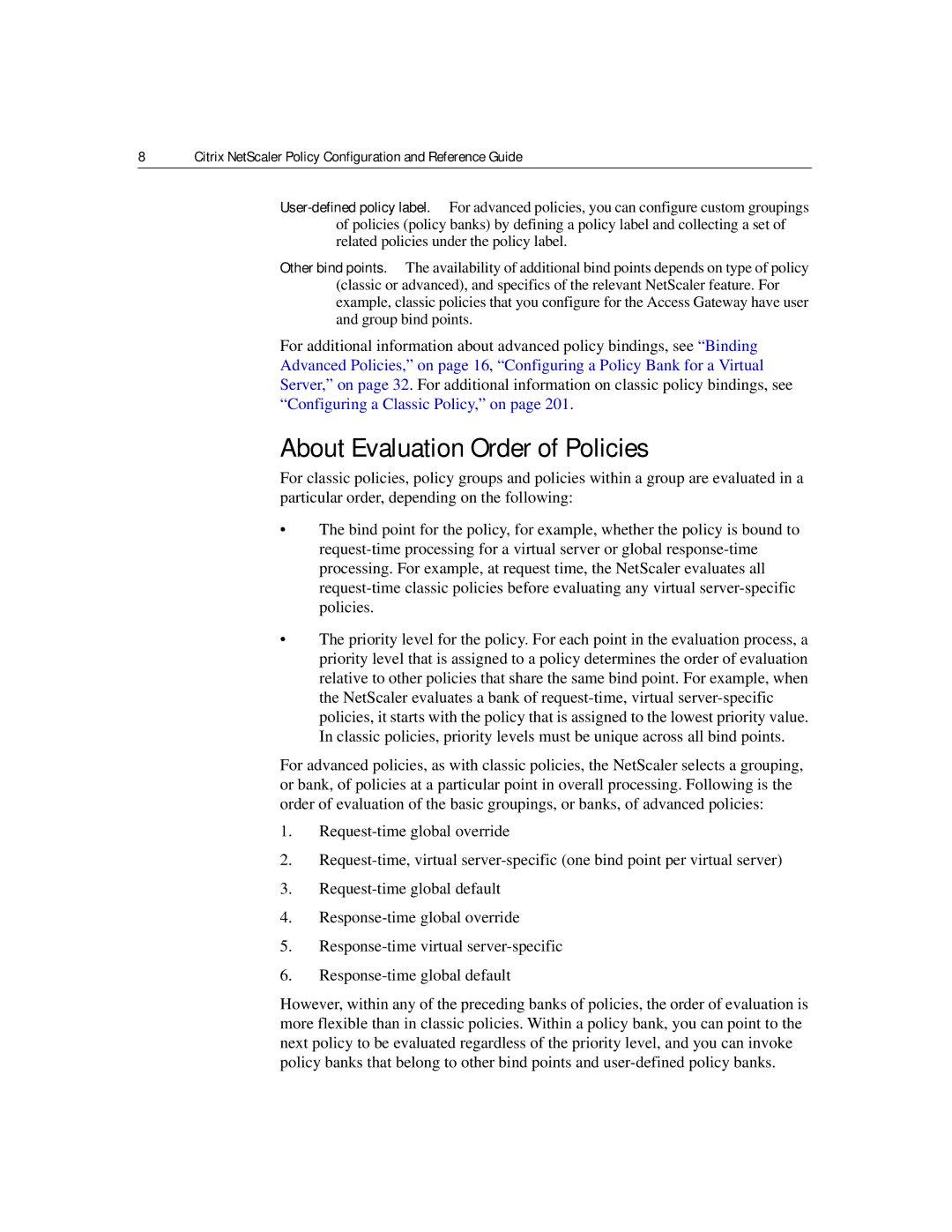 Citrix Systems 9.2 manual About Evaluation Order of Policies 