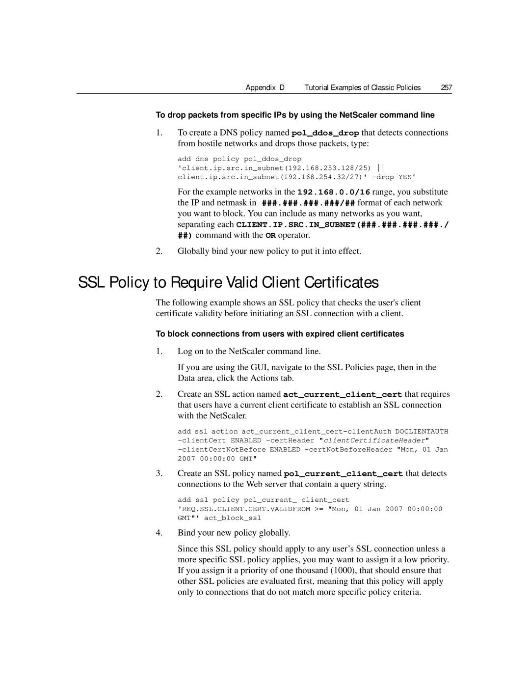 Citrix Systems 9.2 manual SSL Policy to Require Valid Client Certificates, Add dns policy polddosdrop 