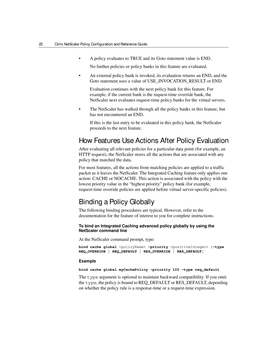 Citrix Systems 9.2 manual How Features Use Actions After Policy Evaluation, Binding a Policy Globally, Example 