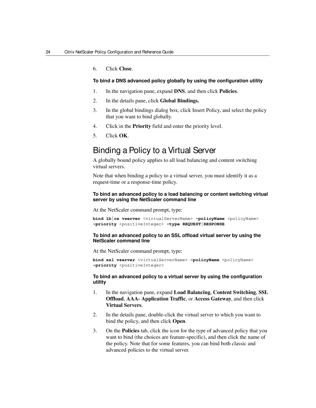 Citrix Systems 9.2 manual Binding a Policy to a Virtual Server 