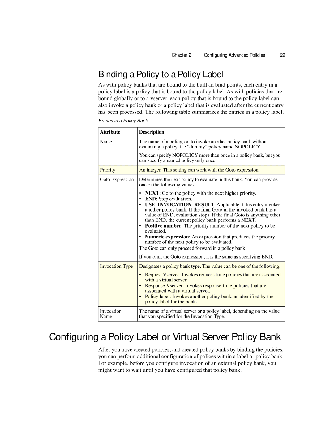 Citrix Systems 9.2 manual Configuring a Policy Label or Virtual Server Policy Bank, Binding a Policy to a Policy Label 