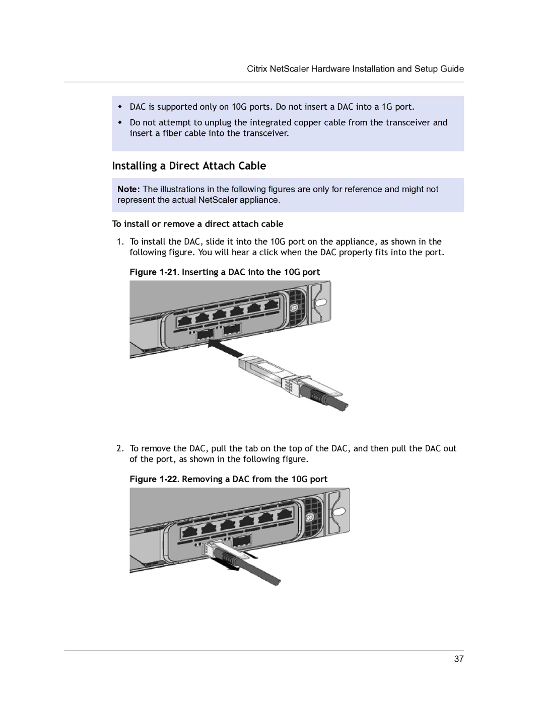 Citrix Systems 9.3 setup guide To install or remove a direct attach cable, Inserting a DAC into the 10G port 