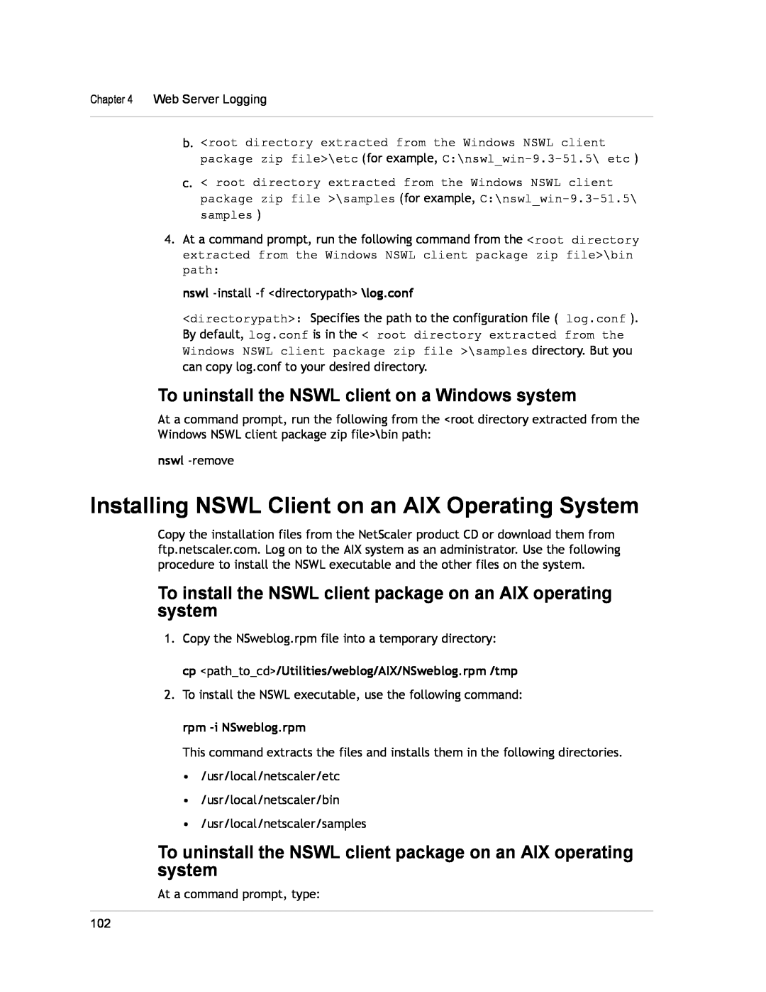 Citrix Systems CITRIX NETSCALER 9.3 manual Installing NSWL Client on an AIX Operating System, rpm -i NSweblog.rpm 