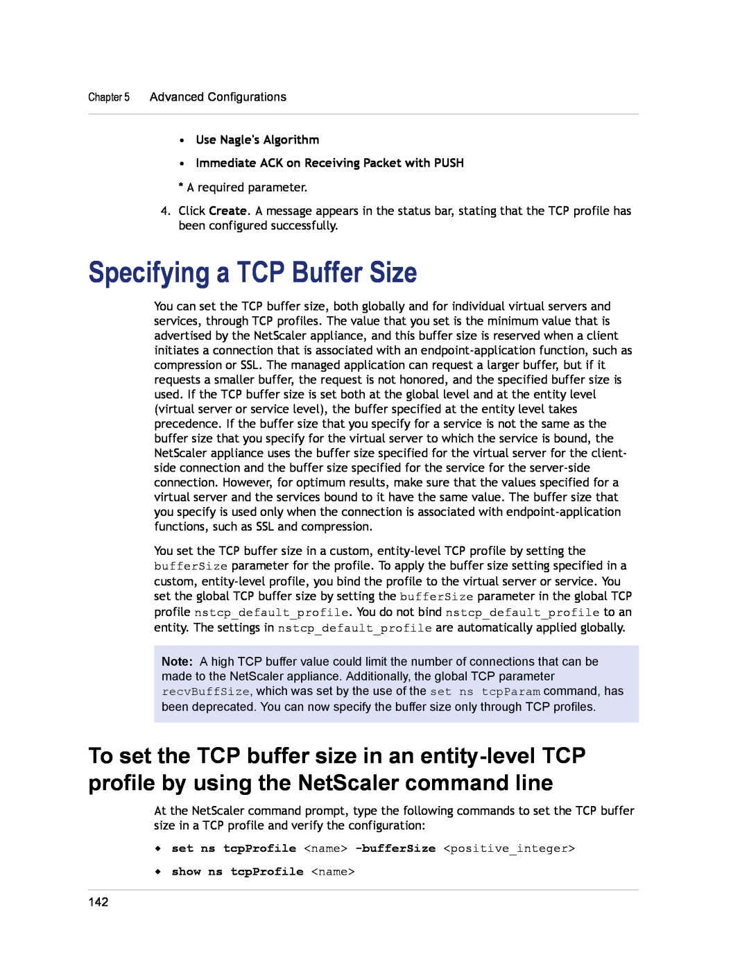 Citrix Systems CITRIX NETSCALER 9.3 Specifying a TCP Buffer Size, w set ns tcpProfile name -bufferSize positiveinteger 