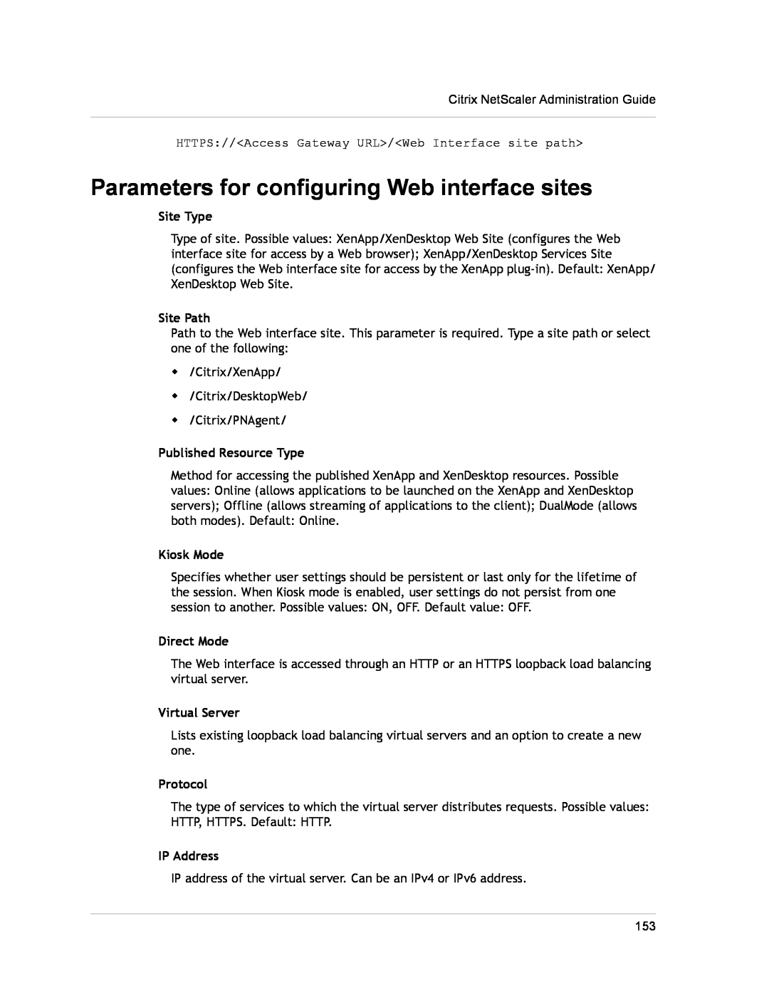 Citrix Systems CITRIX NETSCALER 9.3 manual Parameters for configuring Web interface sites, Site Type, Site Path, Kiosk Mode 