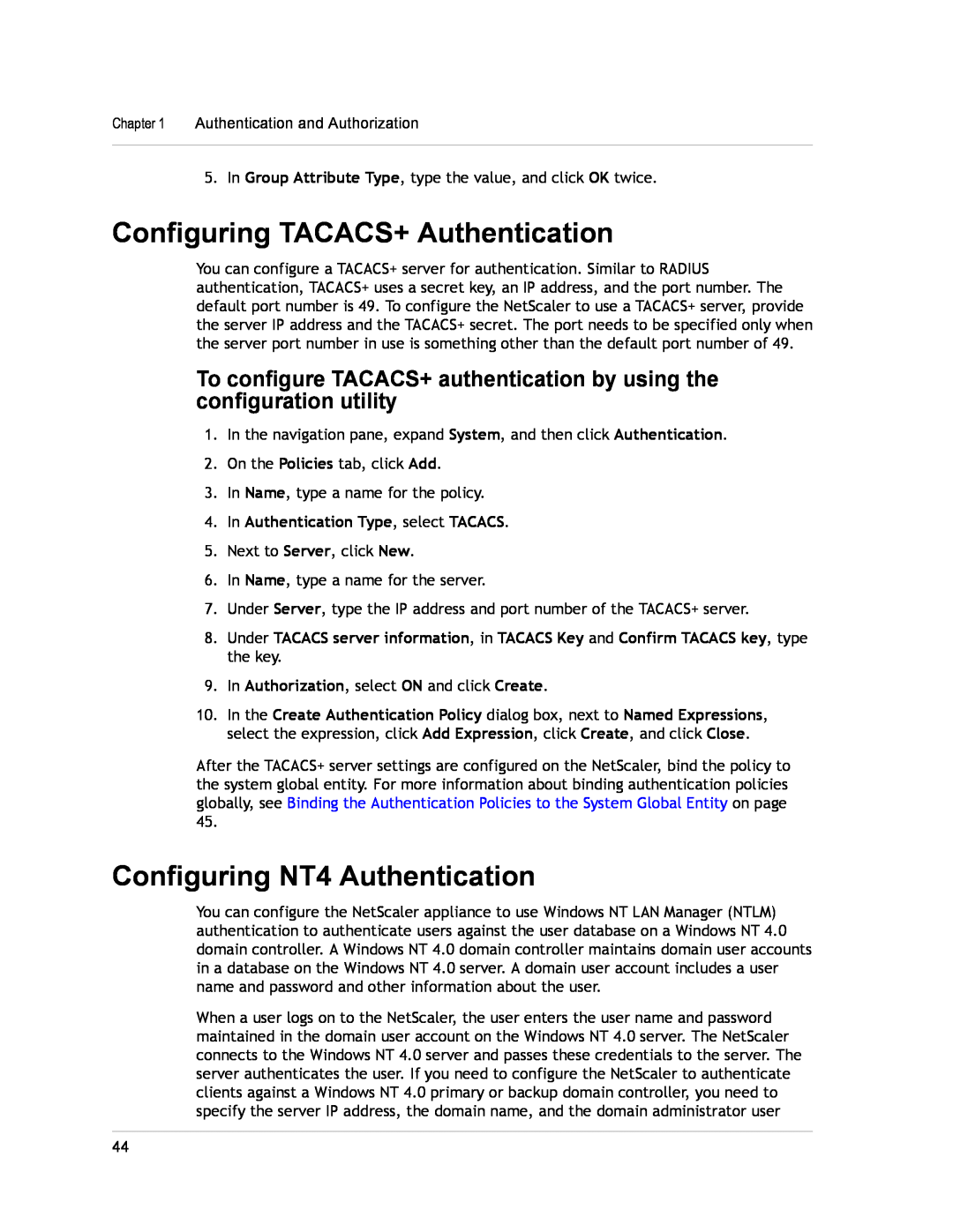 Citrix Systems CITRIX NETSCALER 9.3 manual Configuring TACACS+ Authentication, Configuring NT4 Authentication 