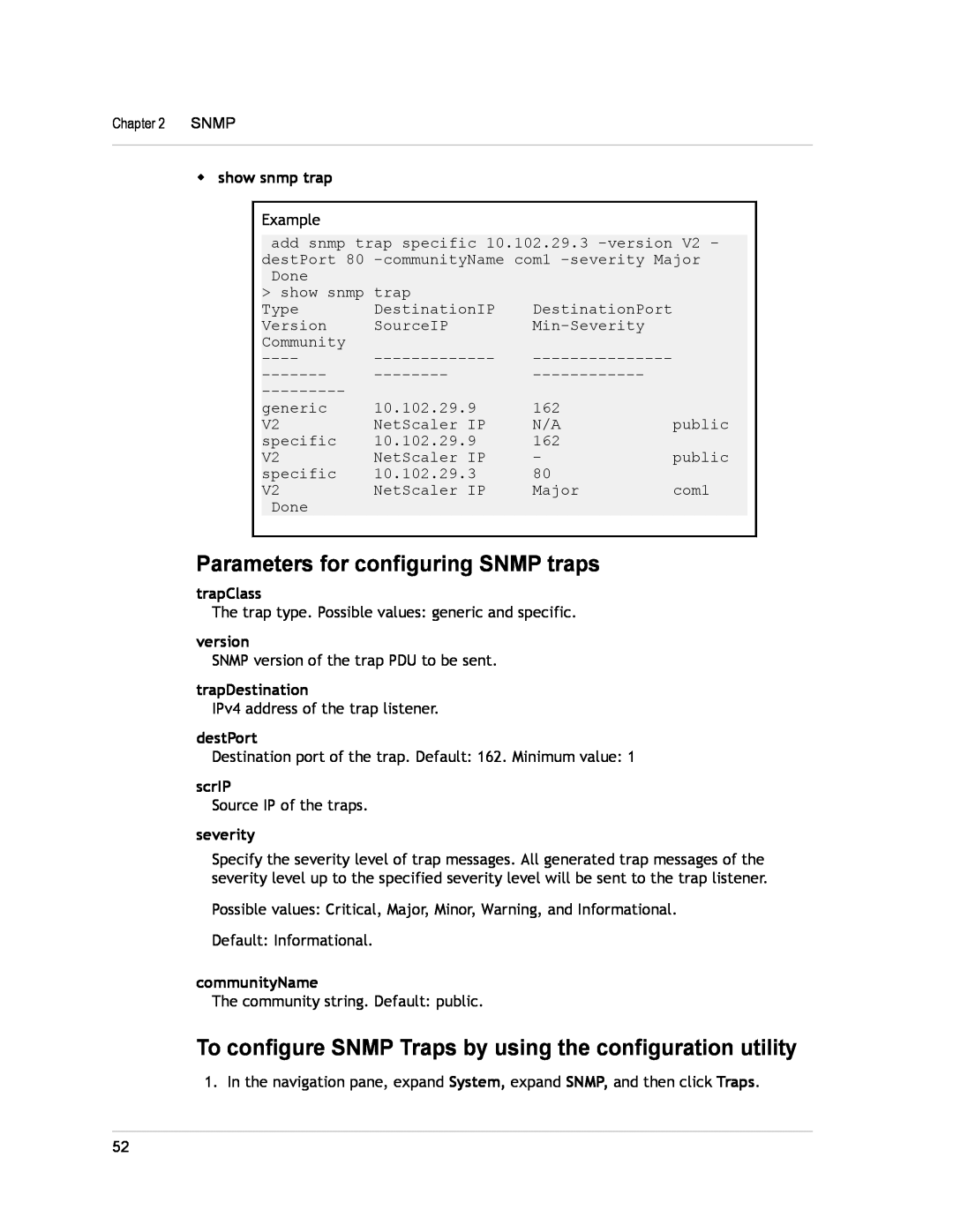 Citrix Systems CITRIX NETSCALER 9.3 Parameters for configuring SNMP traps, w show snmp trap, trapClass, version, destPort 