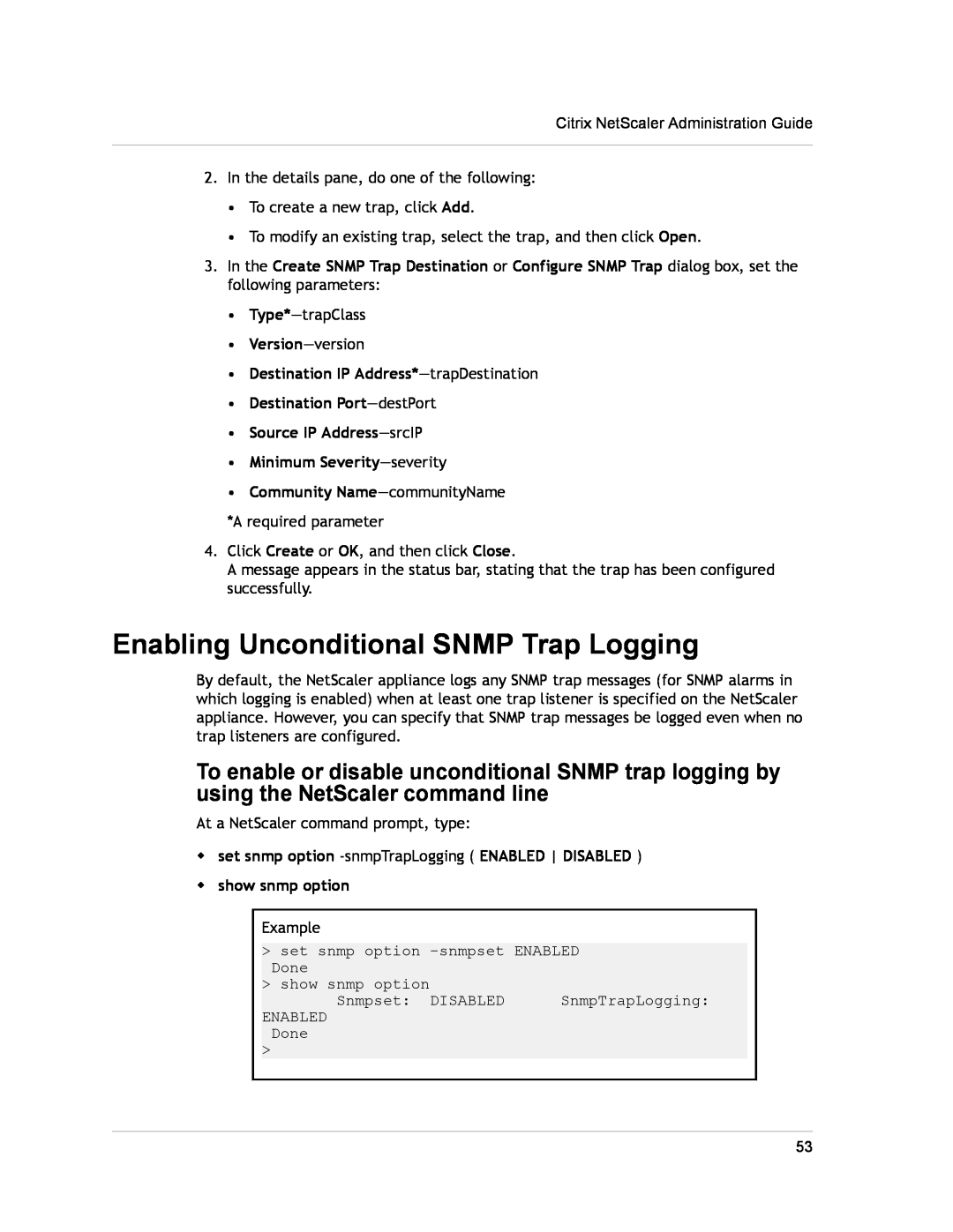 Citrix Systems CITRIX NETSCALER 9.3 manual Enabling Unconditional SNMP Trap Logging, Community Name-communityName 