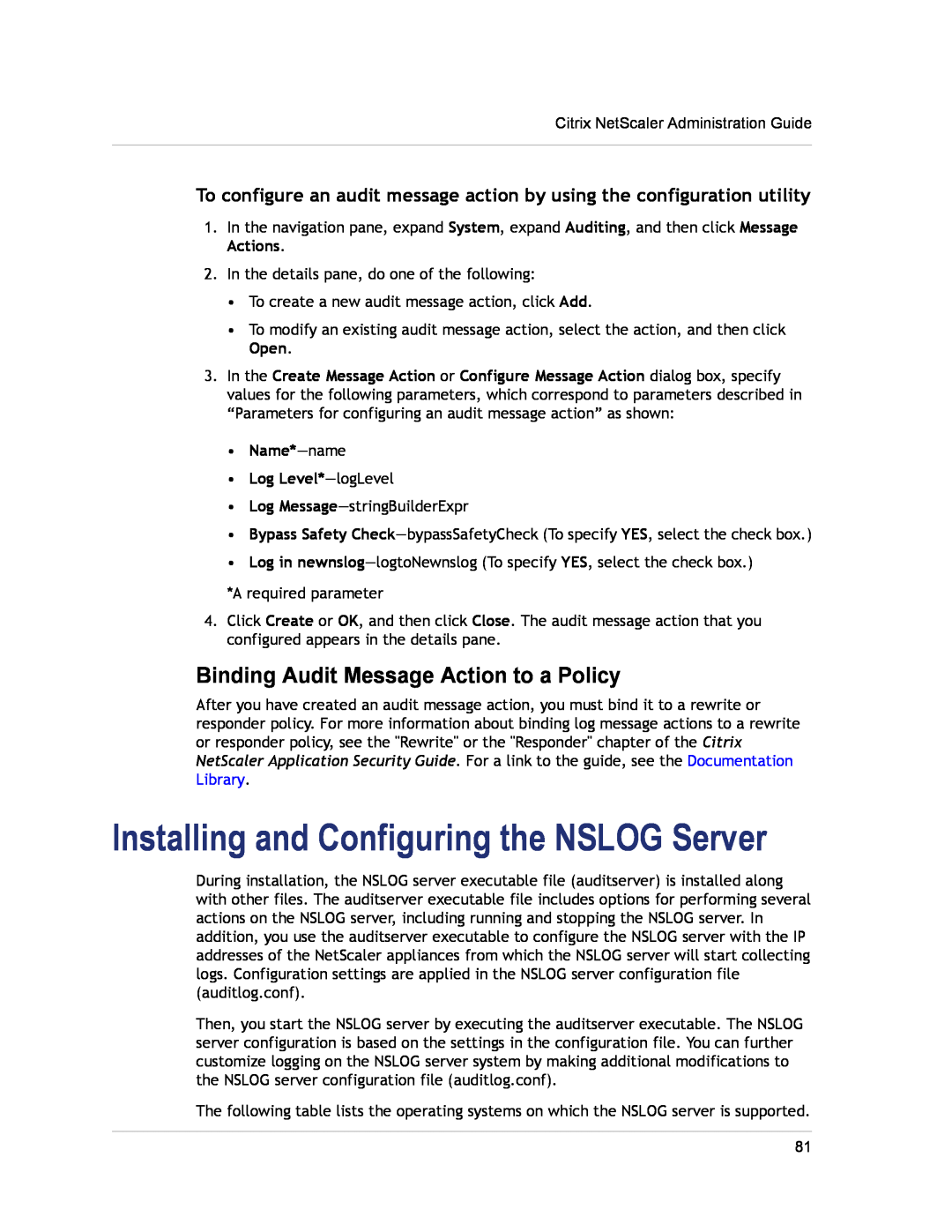 Citrix Systems CITRIX NETSCALER 9.3 Installing and Configuring the NSLOG Server, Binding Audit Message Action to a Policy 