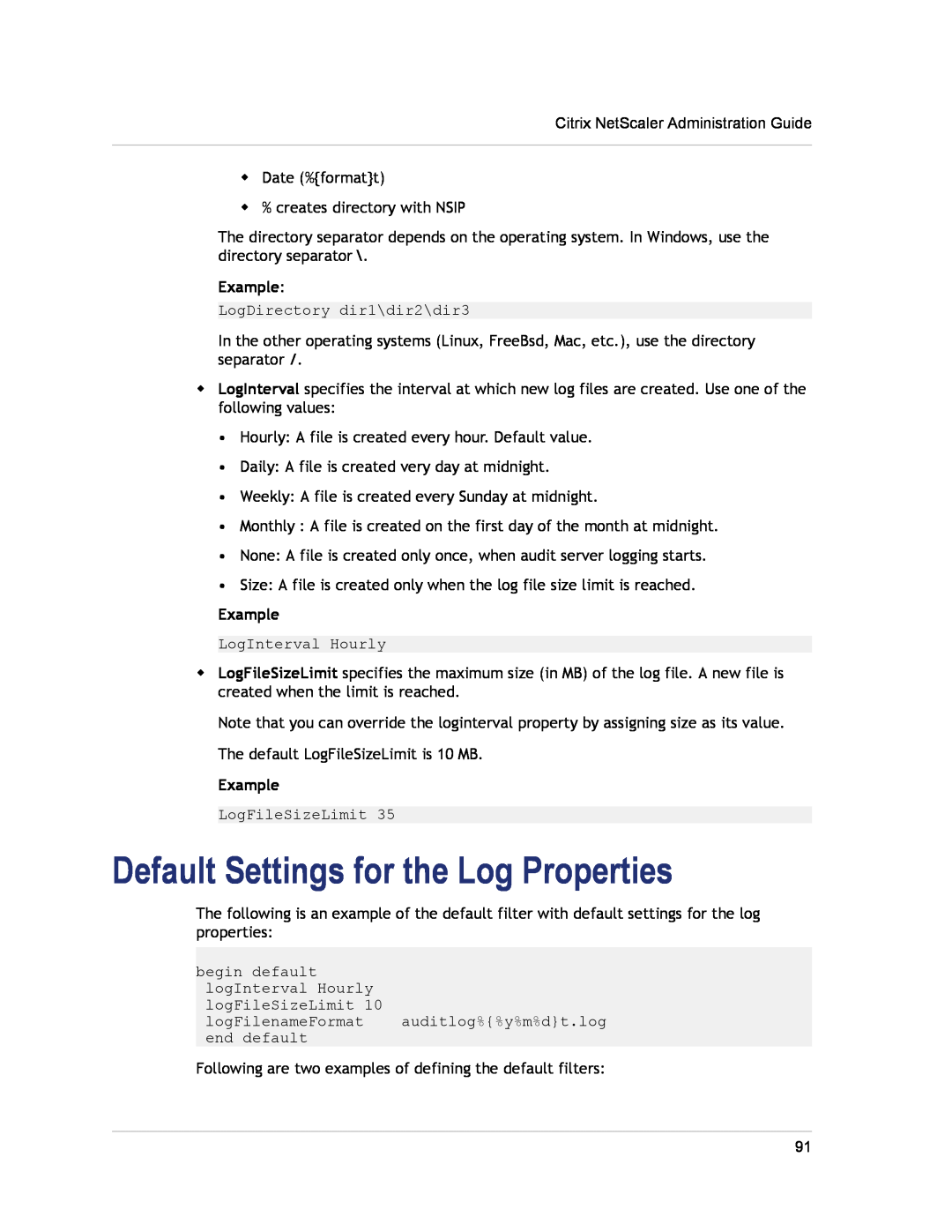 Citrix Systems CITRIX NETSCALER 9.3 manual Default Settings for the Log Properties, Example 