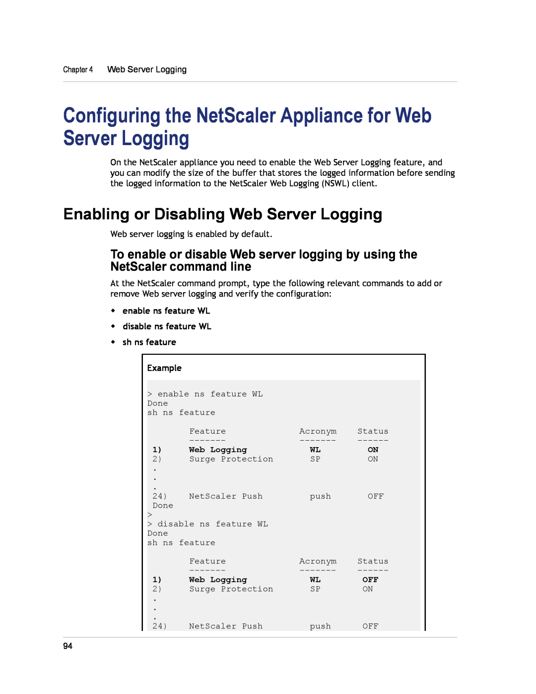 Citrix Systems CITRIX NETSCALER 9.3 manual Configuring the NetScaler Appliance for Web Server Logging, Web Logging, Example 