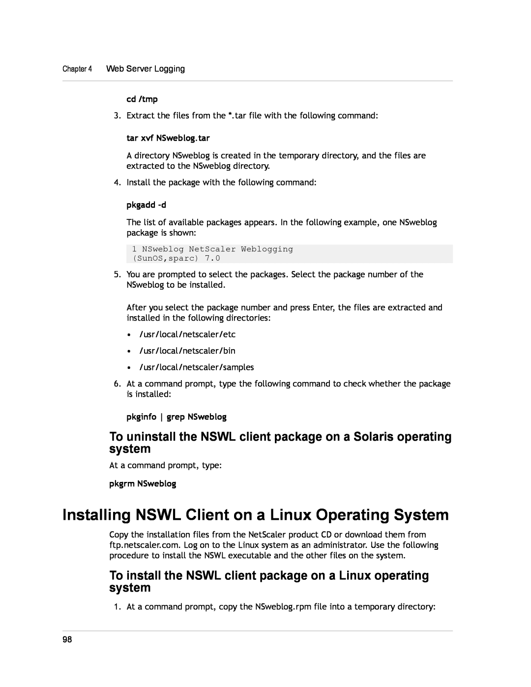 Citrix Systems CITRIX NETSCALER 9.3 Installing NSWL Client on a Linux Operating System, cd /tmp, tar xvf NSweblog.tar 