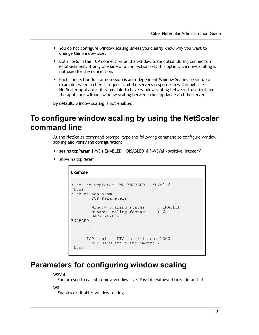 Citrix Systems CITRIX NETSCALER 9.3 manual Parameters for configuring window scaling, Show ns tcpParam Example, WSVal 