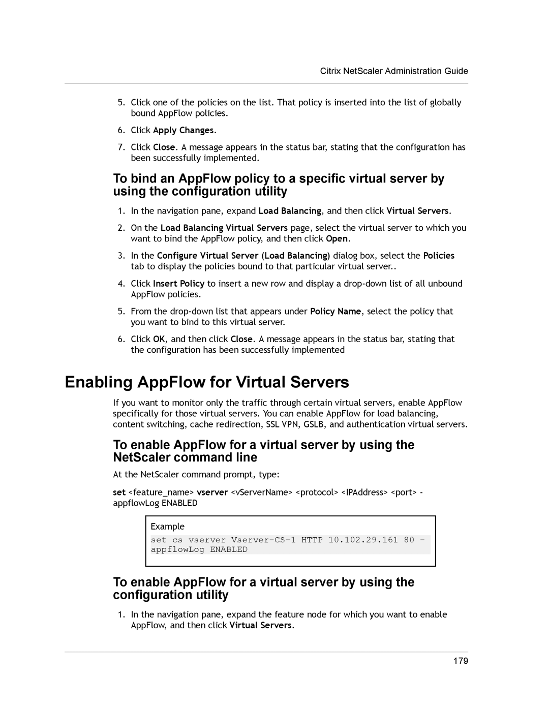 Citrix Systems CITRIX NETSCALER 9.3 manual Enabling AppFlow for Virtual Servers, Click Apply Changes 