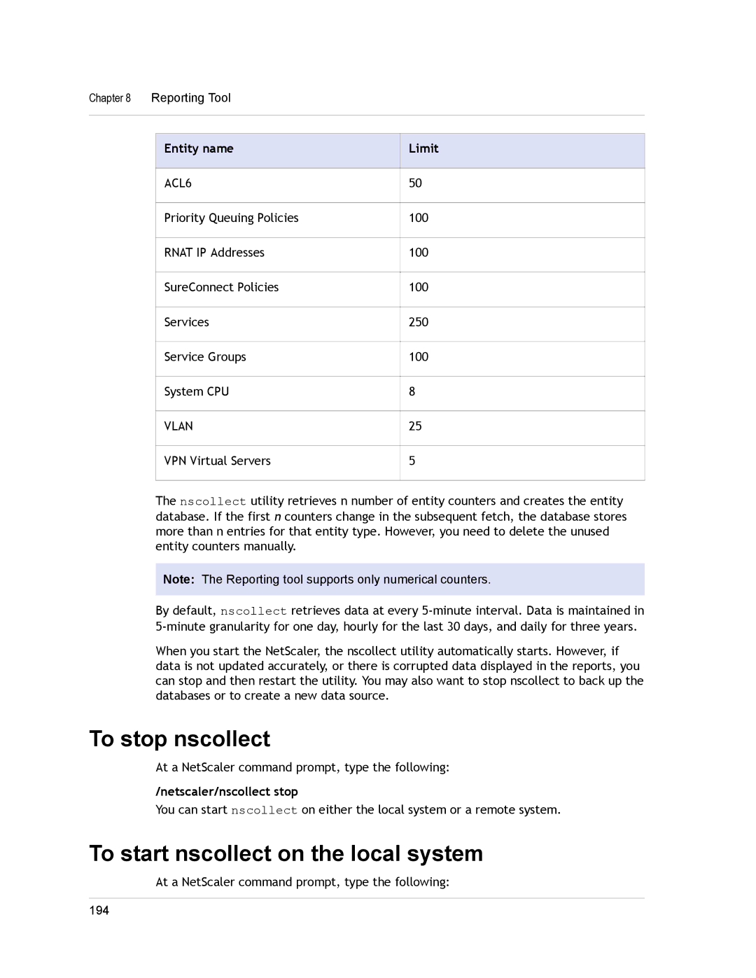 Citrix Systems CITRIX NETSCALER 9.3 manual To stop nscollect, To start nscollect on the local system, Entity name Limit 