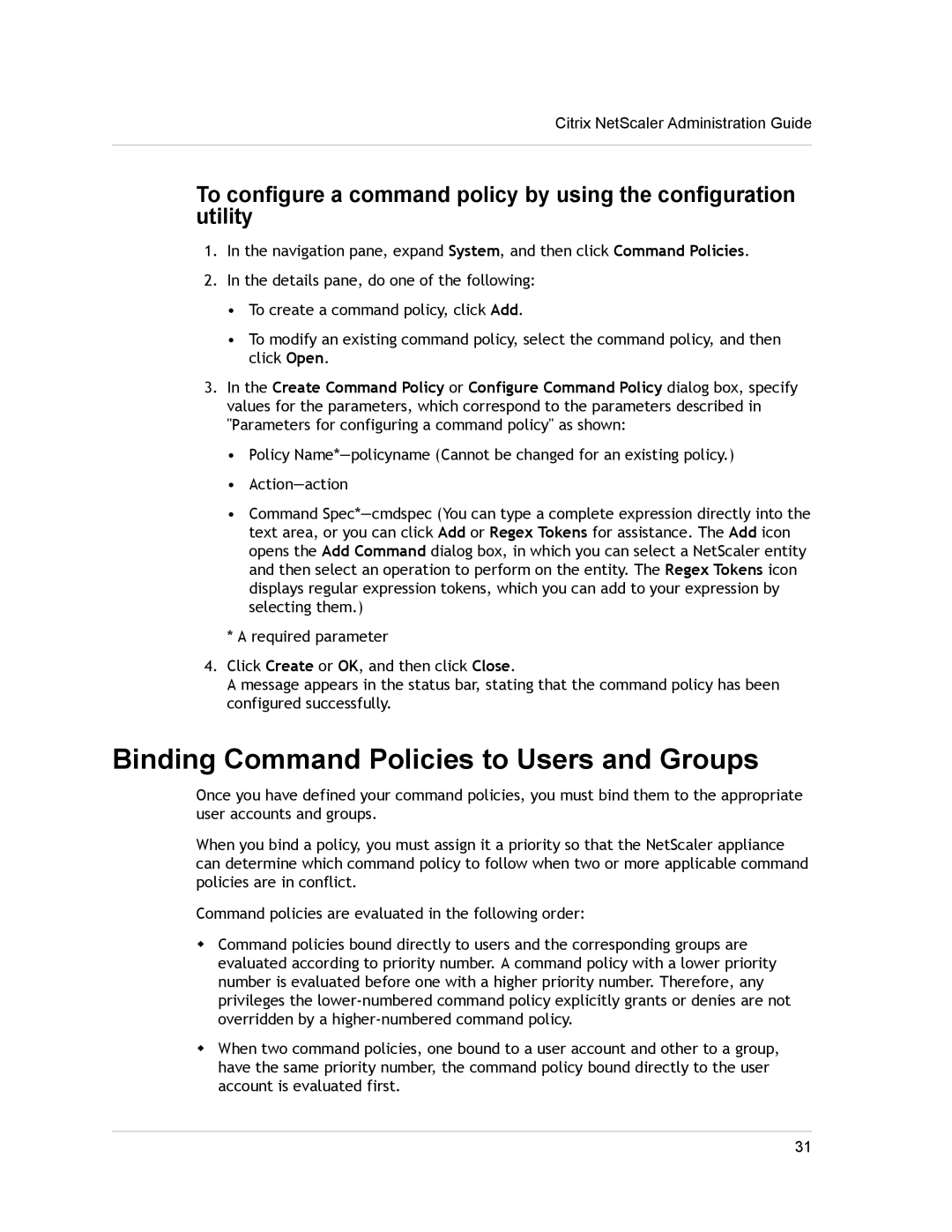 Citrix Systems CITRIX NETSCALER 9.3 manual Binding Command Policies to Users and Groups 