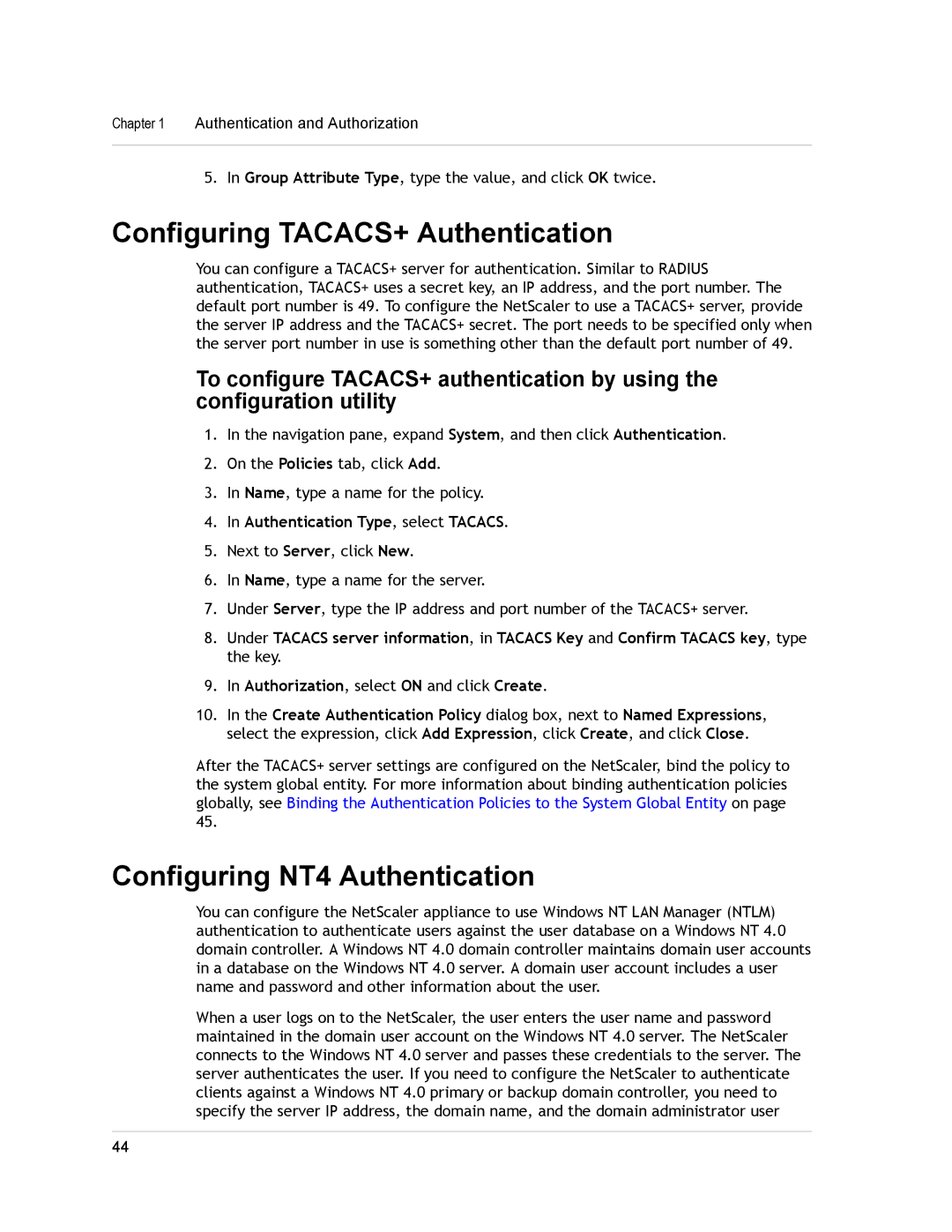 Citrix Systems CITRIX NETSCALER 9.3 manual Configuring TACACS+ Authentication, Configuring NT4 Authentication 