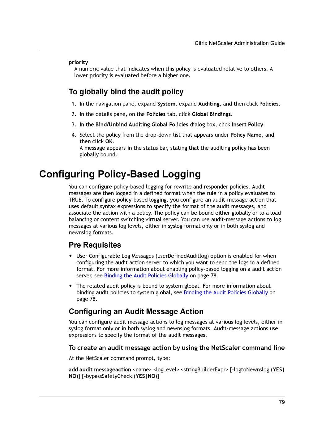 Citrix Systems CITRIX NETSCALER 9.3 Configuring Policy-Based Logging, To globally bind the audit policy, Pre Requisites 