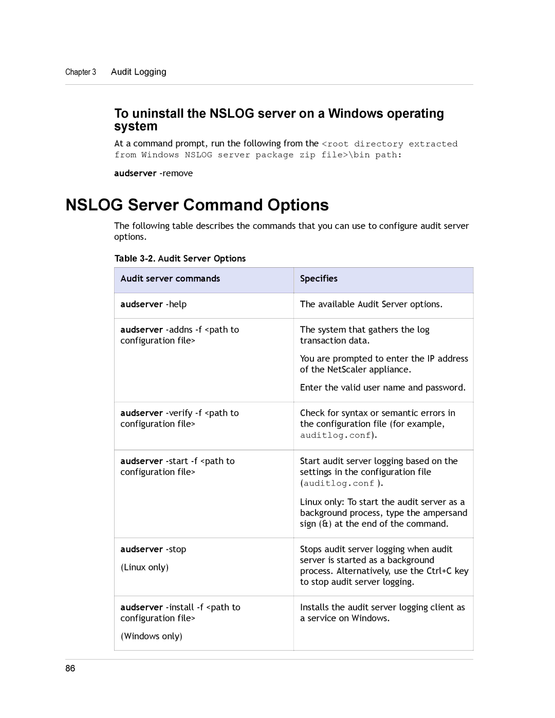 Citrix Systems CITRIX NETSCALER 9.3 manual Nslog Server Command Options, Audserver -remove, Audserver -stop 