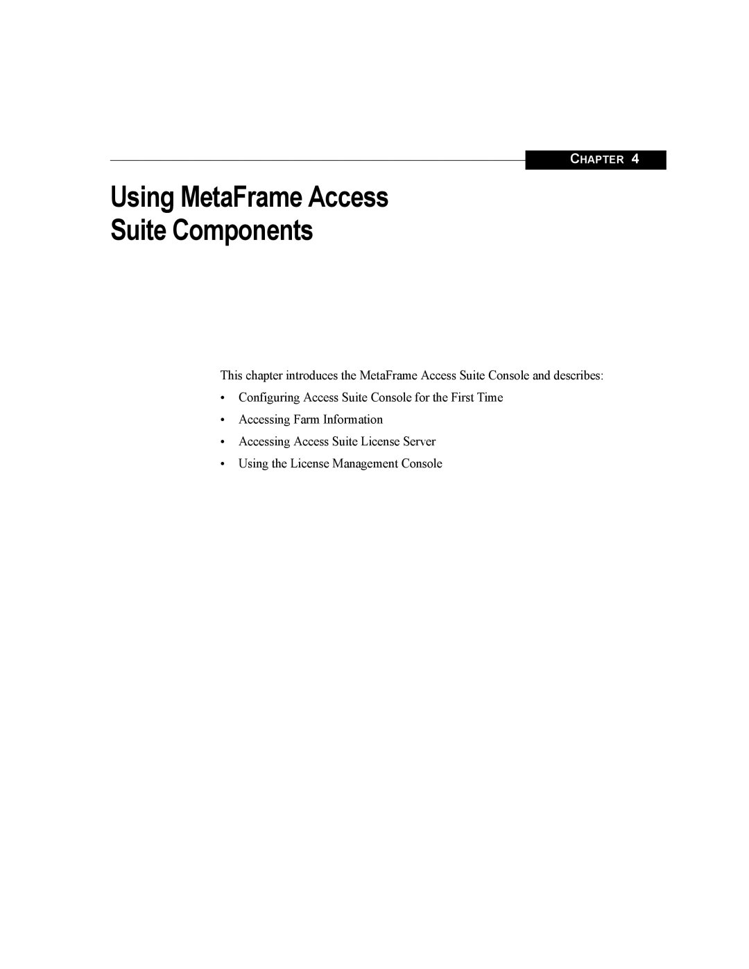 Citrix Systems MetaFrame Presentation Server manual Using MetaFrame Access Suite Components 