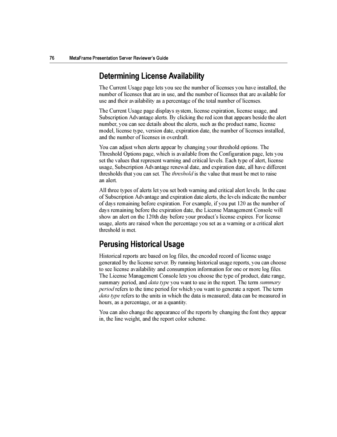 Citrix Systems MetaFrame Presentation Server manual Determining License Availability, Perusing Historical Usage 