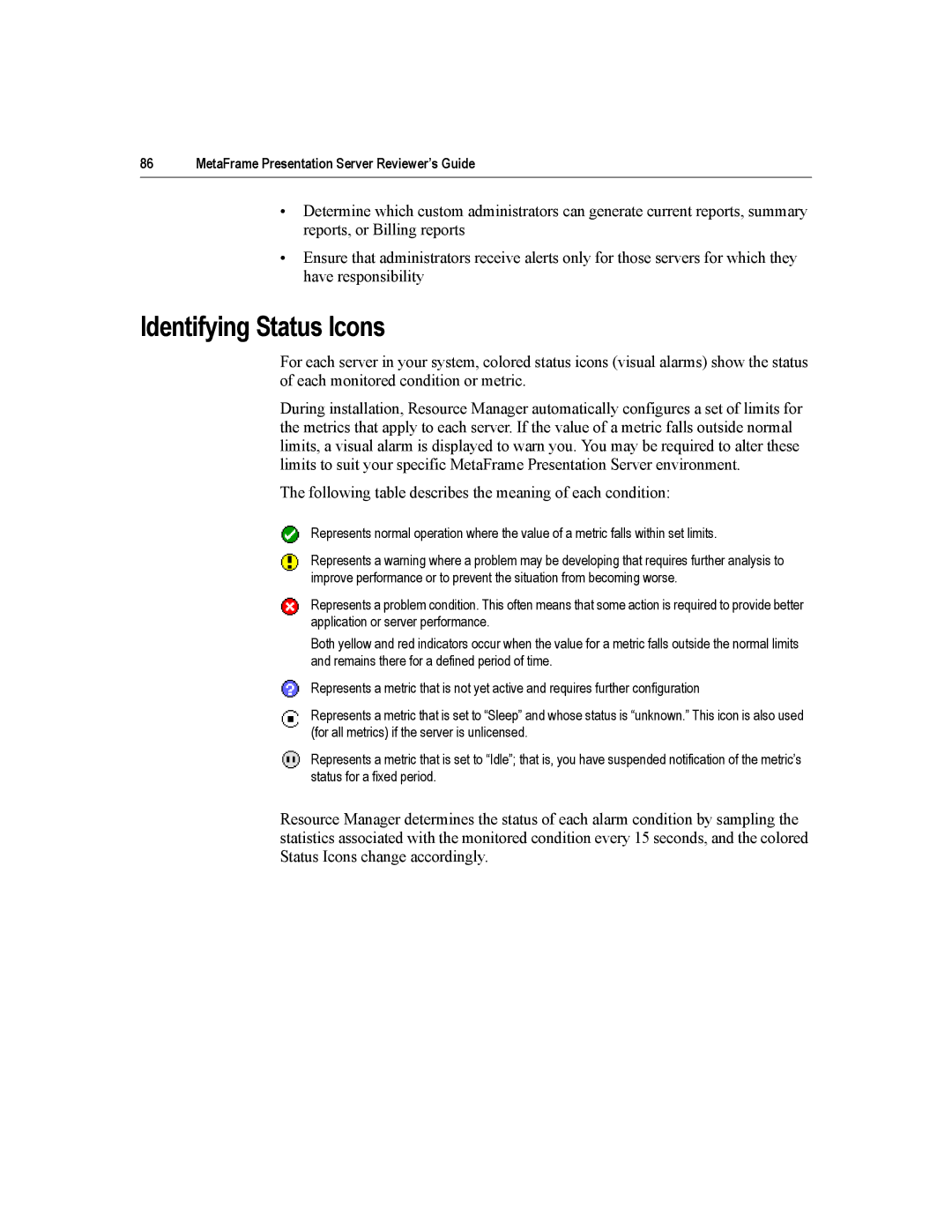 Citrix Systems MetaFrame Presentation Server manual Identifying Status Icons 