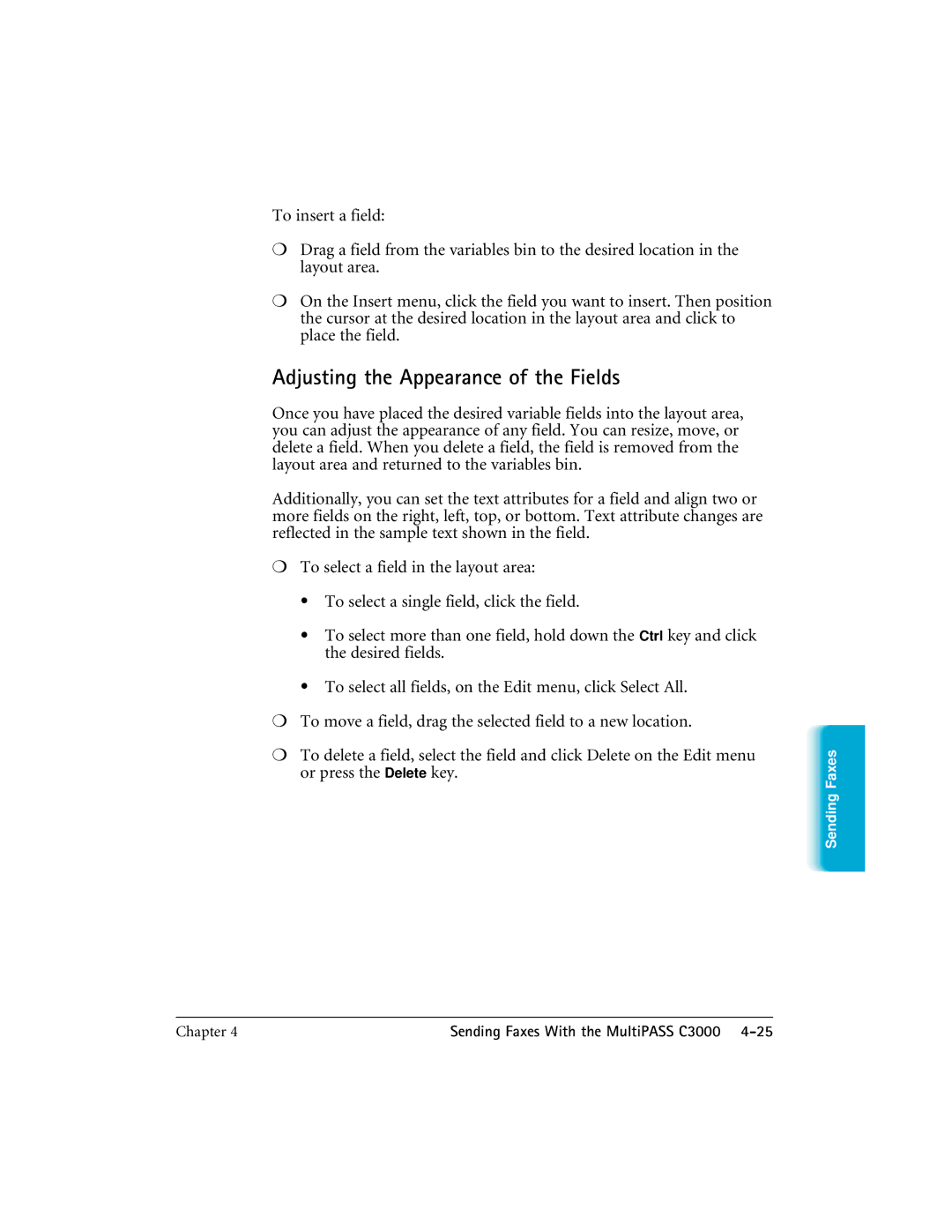 CK Electric Part C3000 manual Adjusting the Appearance of the Fields, Desired fields, Or press the Delete key 