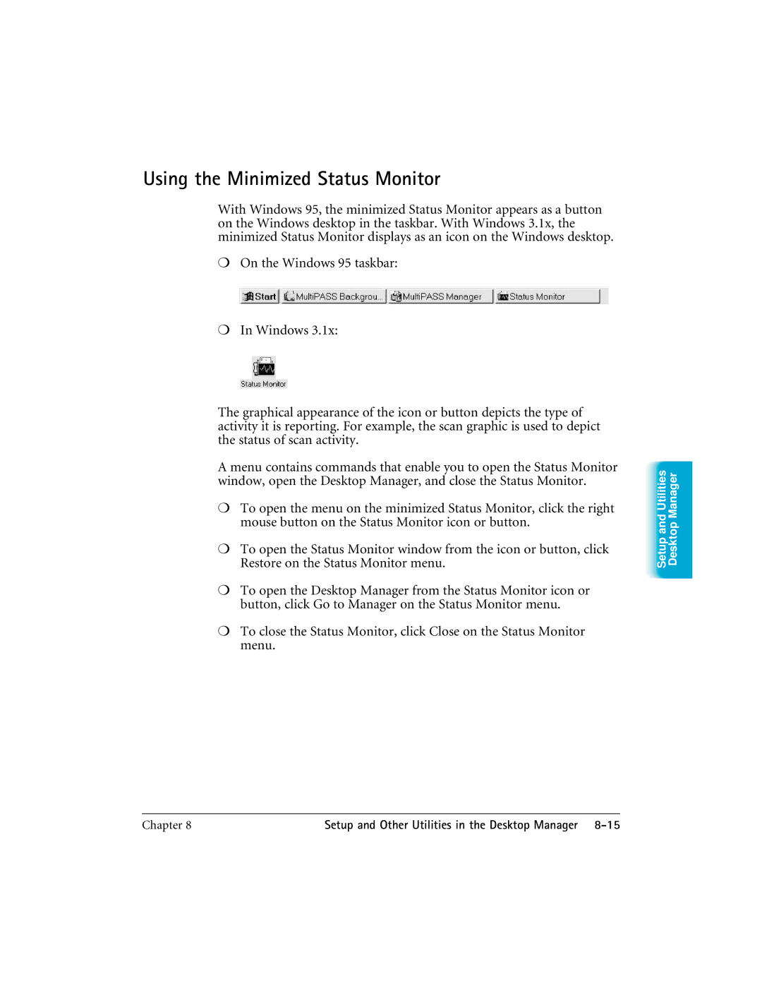 CK Electric Part C3000 manual Using the Minimized Status Monitor 