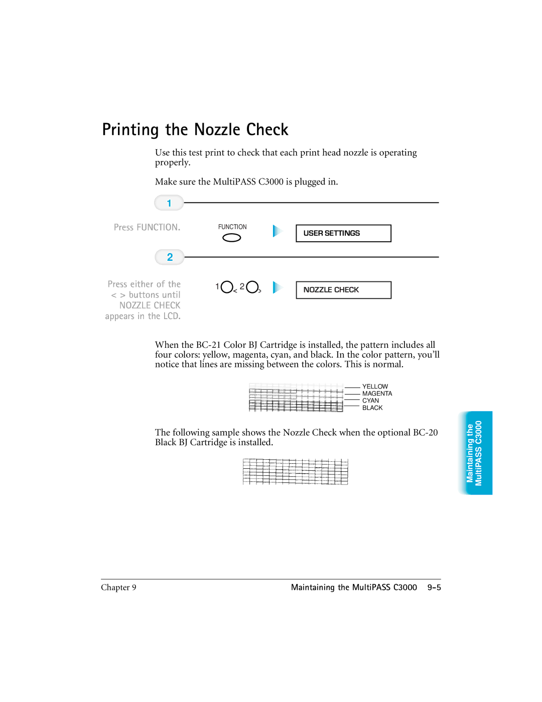 CK Electric Part C3000 manual Printing the Nozzle Check, Press Function, Buttons until 