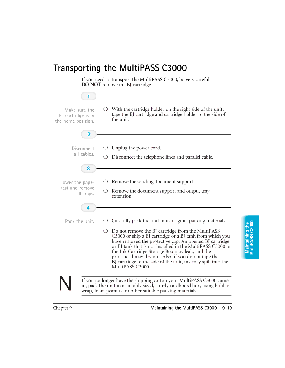 CK Electric Part manual Transporting the MultiPASS C3000, Make sure the BJ cartridge is in the home position, All cables 