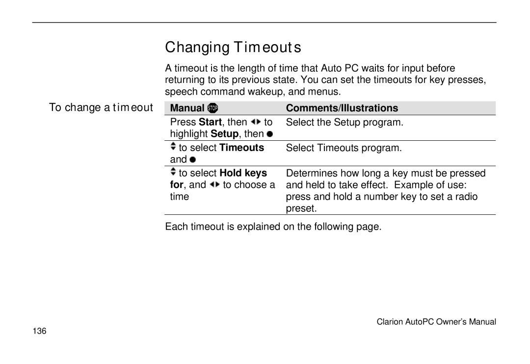 Clarion 310C owner manual Changing Timeouts, To change a timeout 