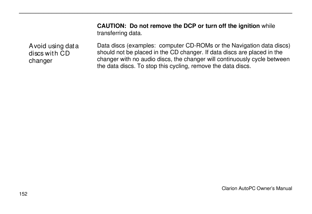 Clarion 310C owner manual Avoid using data discs with CD changer 