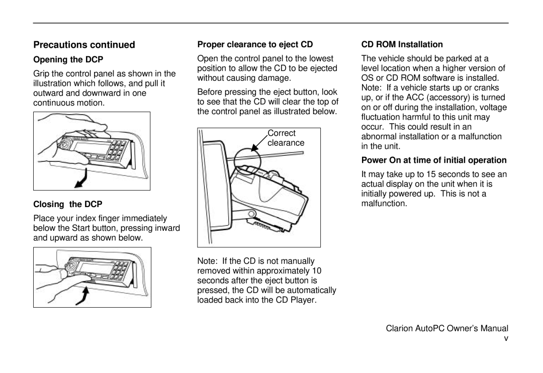 Clarion 310C owner manual Opening the DCP 