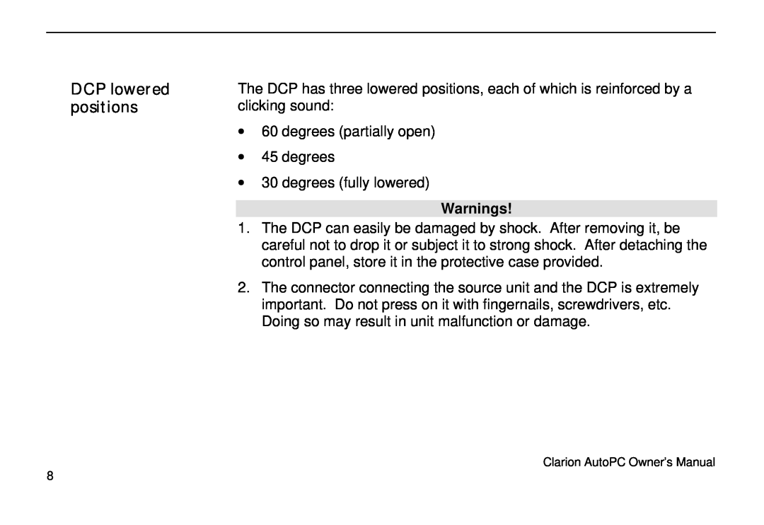 Clarion 310C owner manual DCP lowered, positions, Warnings 