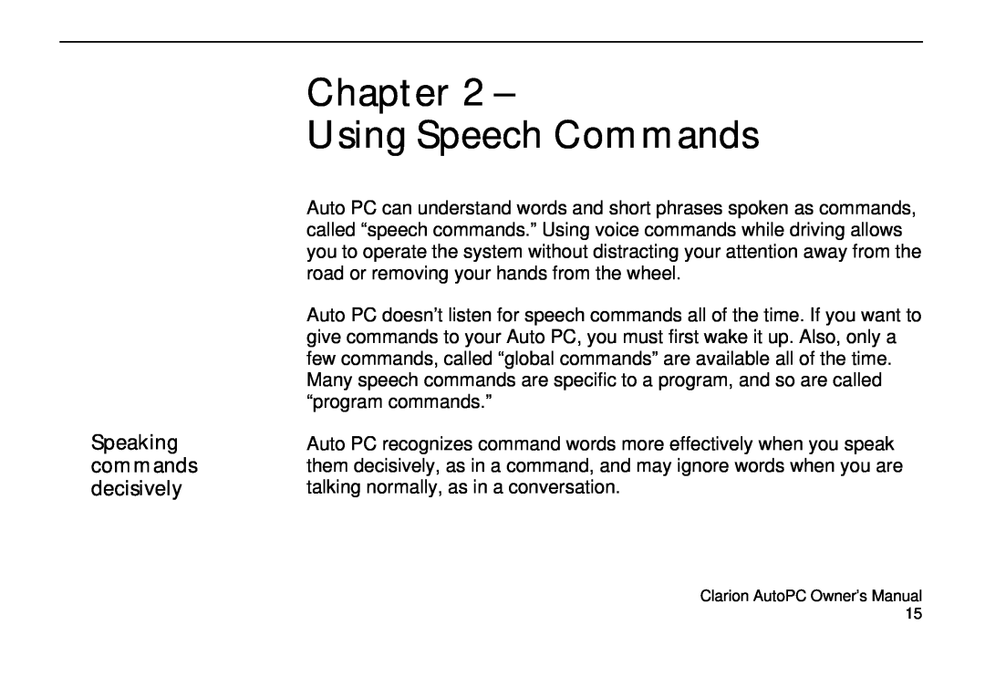 Clarion 310C owner manual Chapter, Using Speech Commands, Speaking, commands, decisively 
