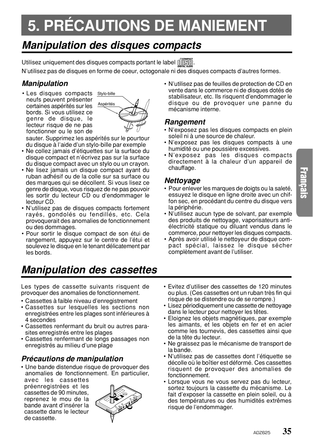 Clarion ADZ625 owner manual Précautions DE Maniement, Manipulation des disques compacts, Manipulation des cassettes 