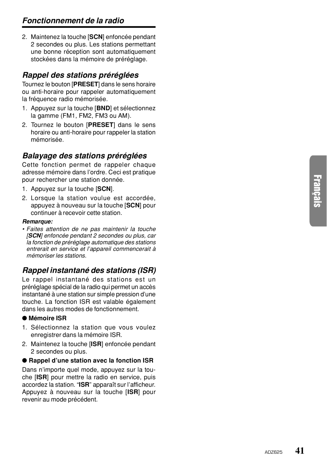 Clarion ADZ625 owner manual Fonctionnement de la radio, Rappel des stations préréglées, Balayage des stations préréglées 