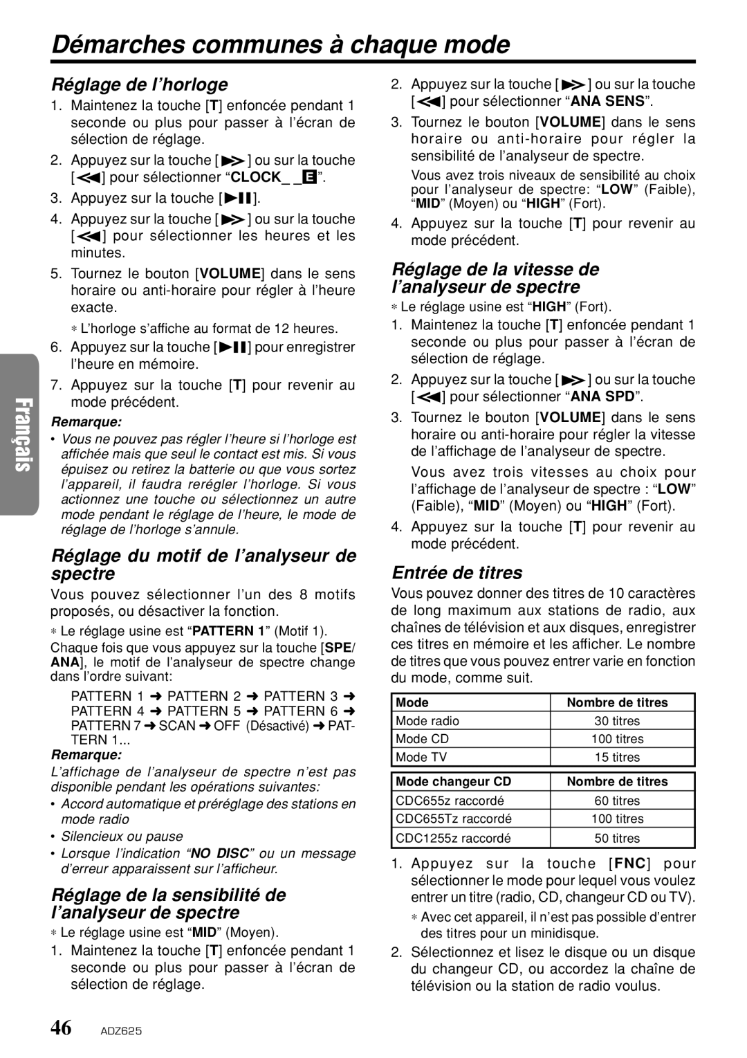 Clarion ADZ625 owner manual Démarches communes à chaque mode 