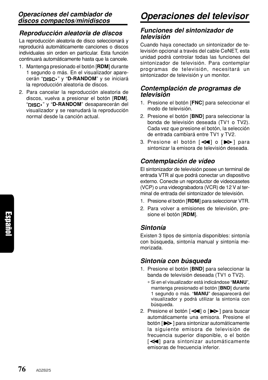 Clarion ADZ625 owner manual Operaciones del televisor 