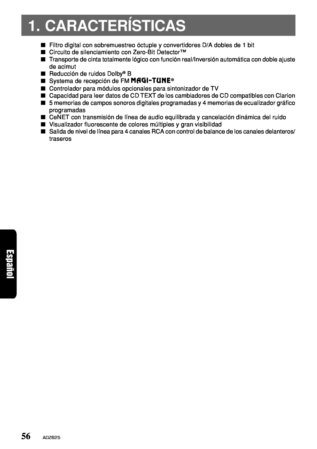 Clarion ADZ625 owner manual Características, Systema de recepción de FM 