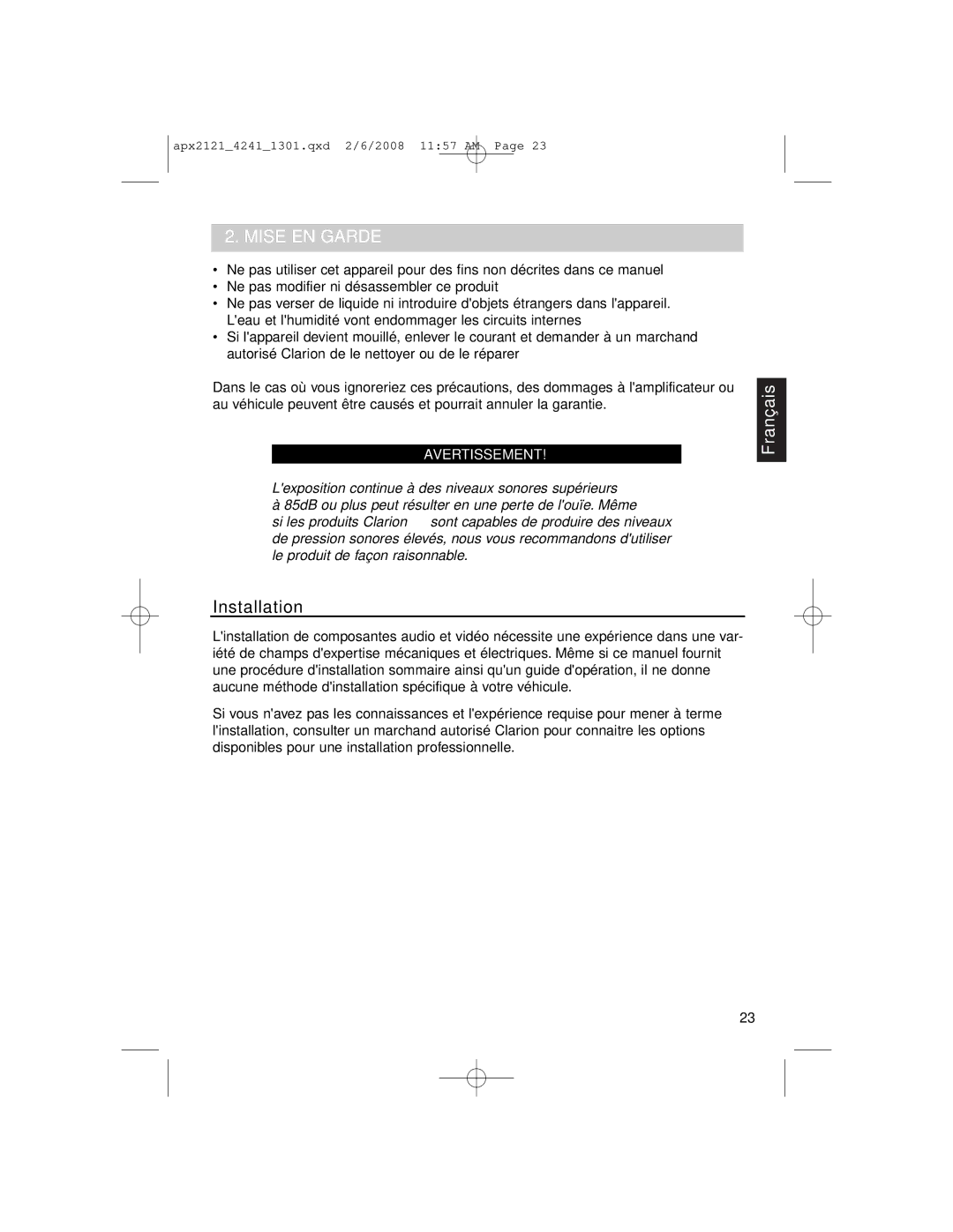 Clarion APX4241 owner manual Mise EN Garde, Installation 