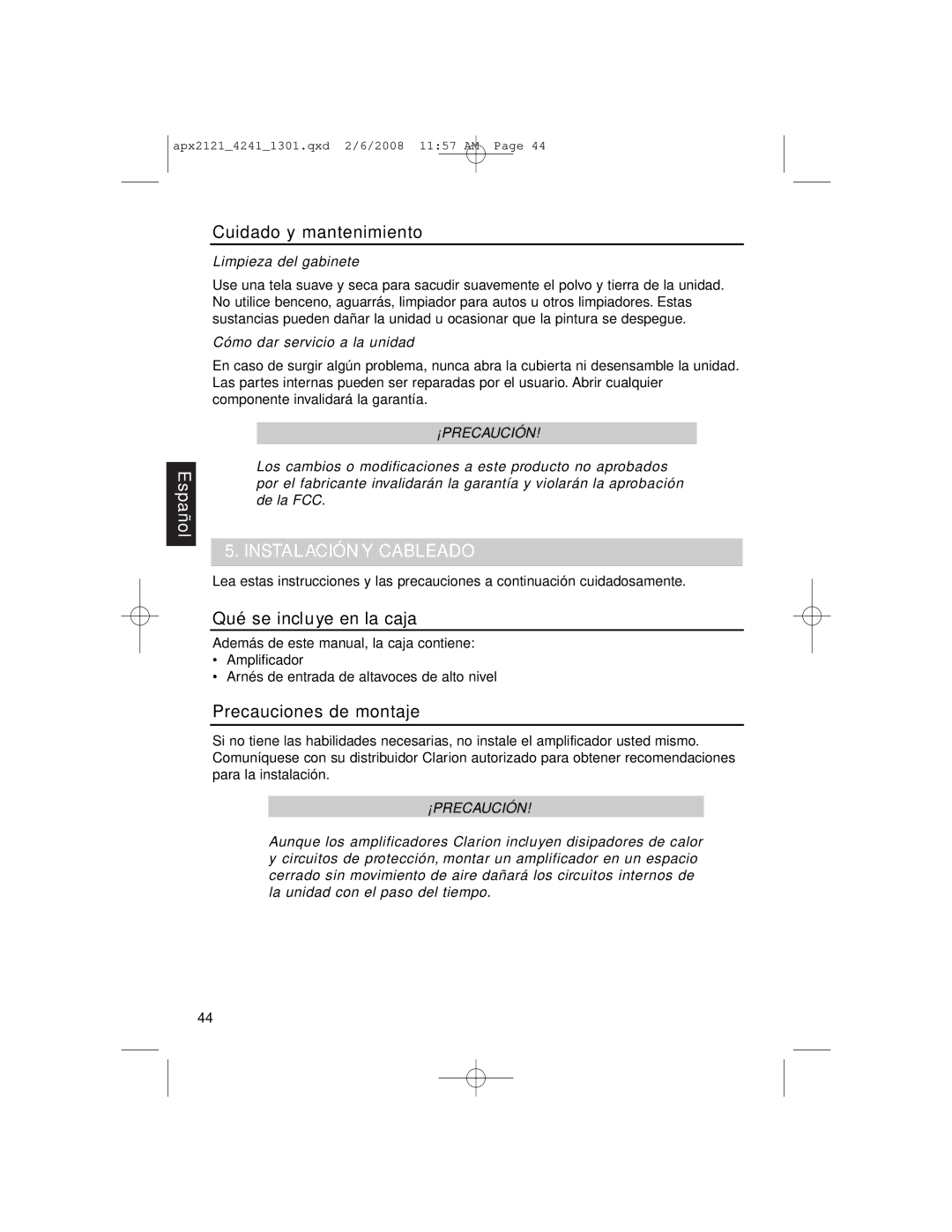 Clarion APX4241 Cuidado y mantenimiento, Instalación Y Cableado, Qué se incluye en la caja, Precauciones de montaje 