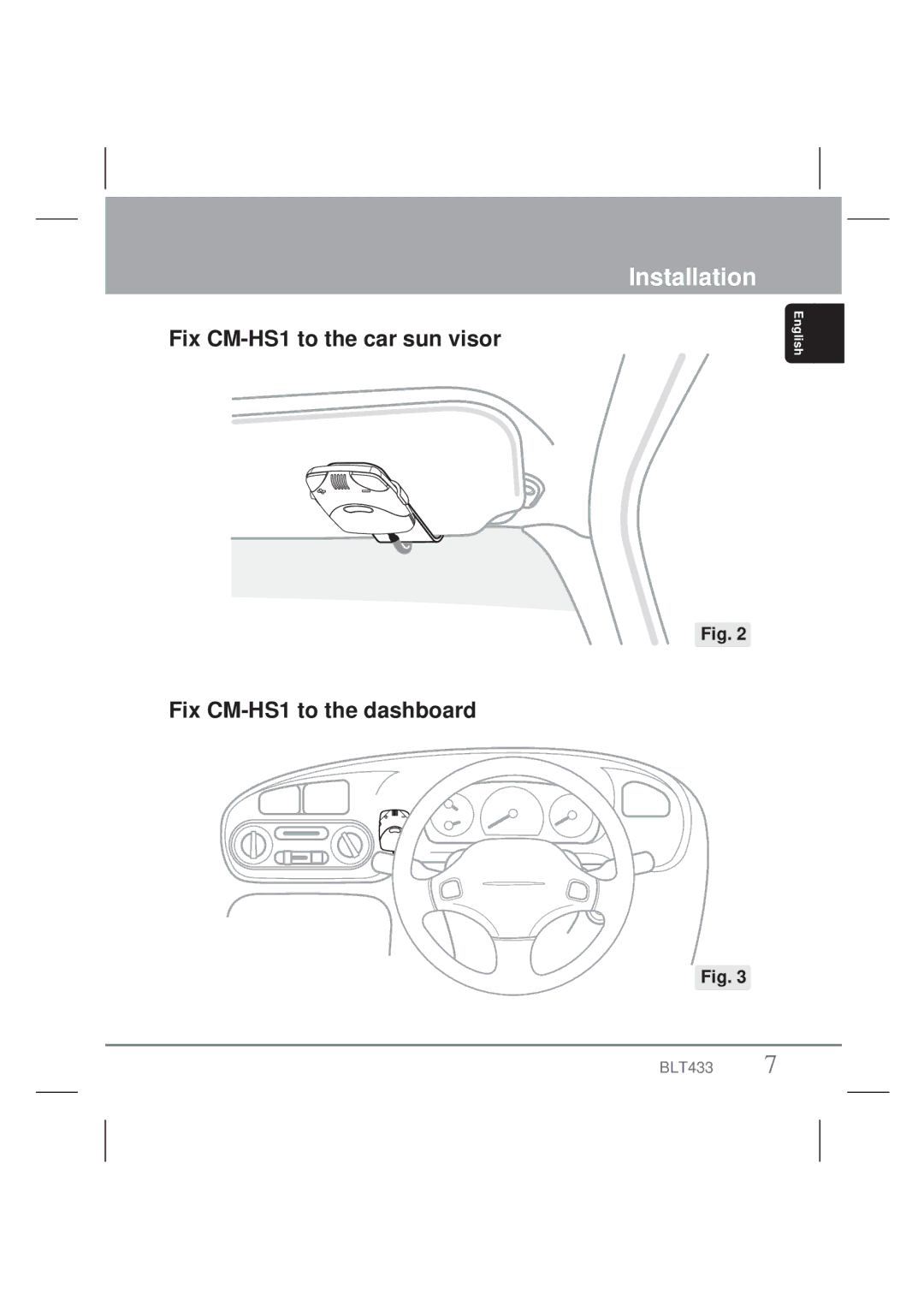 Clarion BLT433 owner manual Fix CM-HS1 to the car sun visor Fix CM-HS1 to the dashboard 